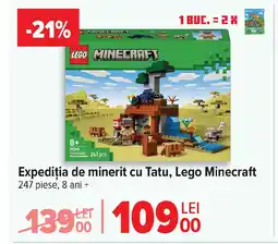 Carrefour Expediţia de minerit cu Tatu, Lego Minecraft Ofertă