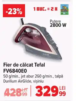 Carrefour Fier de călcat Tefal FV6840E0 Ofertă