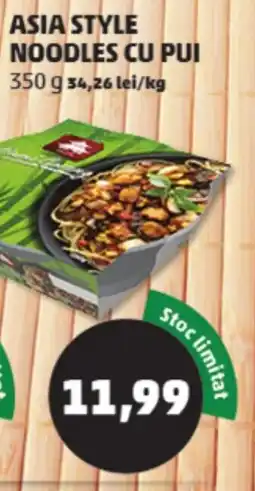 Penny Asia Style noodles cu pui Ofertă