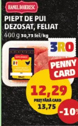 Penny Piept de pui dezosat, feliat Ofertă