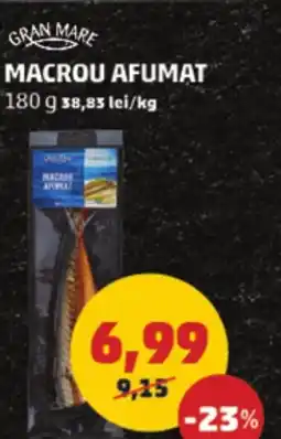 Penny GRAN MARE Macrou afumat Ofertă