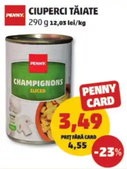 Penny Ciuperci tăiate Ofertă