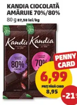Penny Kandia ciocolată amăruie 70%/80% Ofertă