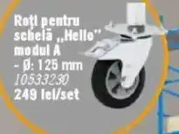 Hornbach Roţi pentru schelă,,Hello" modul A Ofertă