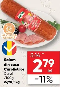 PROFI Salam din casa Caroliştilor Caroli Ofertă