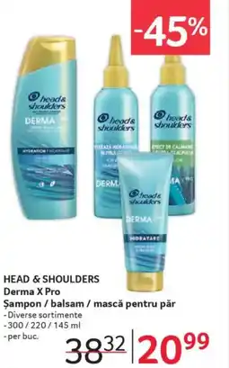 Selgros HEAD & SHOULDERS Derma X Pro Şampon / balsam / mască pentru păr Ofertă