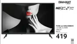 Selgros DIAMANT TV 80 cm 32HL4300H/C Ofertă