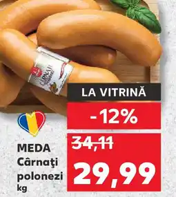 Kaufland MEDA Cârnaţi polonezi Ofertă