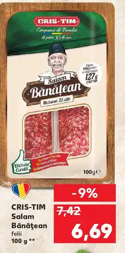 Kaufland CRIS-TIM Salam Bănăţean felii Ofertă