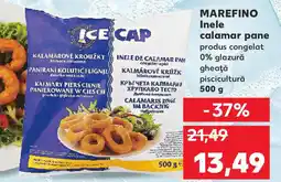 Kaufland MAREFINO Inele calamar pane Ofertă