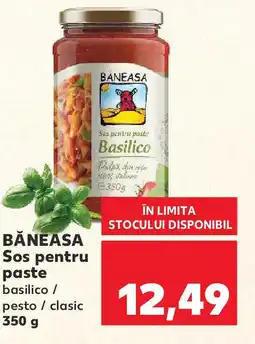 Kaufland BĂNEASA Sos pentru paste basilico / pesto / clasic Ofertă