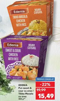 Kaufland EDENIA Pui sweet & sour cu orez / Tikka Masala cu orez Ofertă