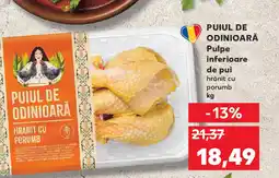 Kaufland PUIUL DE ODINIOARĂ Pulpe inferioare de pui Ofertă