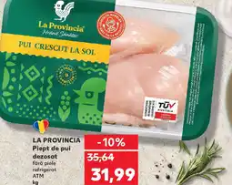 Kaufland LA PROVINCIA Piept de pui dezosat Ofertă