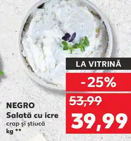 Kaufland NEGRO Salată cu icre Ofertă