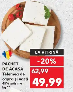 Kaufland PACHET DE ACASĂ Telemea de capră şi vacă Ofertă