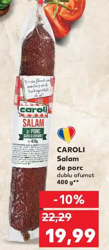 Kaufland CAROLI Salam de porc Ofertă