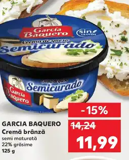Kaufland GARCIA BAQUERO Cremă brânză Ofertă