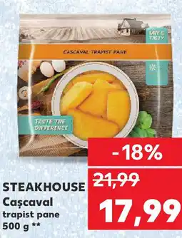 Kaufland STEAKHOUSE Cascaval trapist pane Ofertă