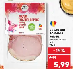 Kaufland VREAU DIN ROMÂNIA Ruladă Ofertă