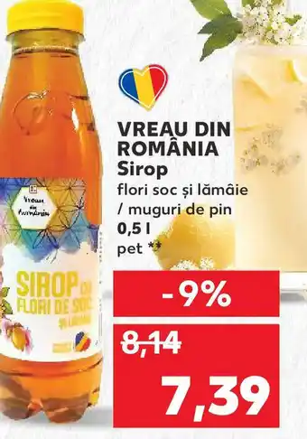 Kaufland VREAU DIN ROMÂNIA Sirop Ofertă