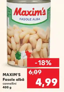 Kaufland MAXIM'S Fasole albă cannellini Ofertă