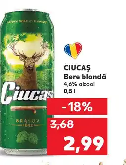Kaufland CIUCAŞ Bere blondă Ofertă