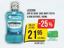 Mega Image LISTERINE Apă de gură, cool mint/teeth & gum defence Ofertă