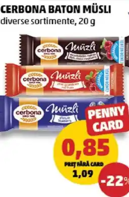 Penny Cerbona baton müsli Ofertă