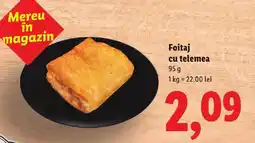 Lidl Foitaj cu telemea Ofertă