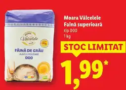 Lidl Moara Vâlcelele Fainǎ superioară tip 000 Ofertă