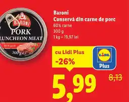 Lidl Baroni Conservă din carne de porc Ofertă