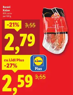Lidl Baroni Kaizer Ofertă