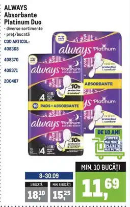 Metro : ALWAYS Absorbante Platinum Duo Ofertă