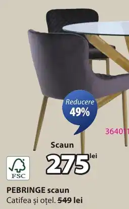 JYSK PEBRINGE scaun Ofertă