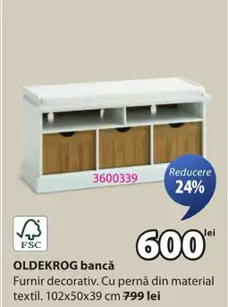 JYSK OLDEKROG bancă Ofertă
