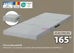 JYSK HYLLA saltea pliabilă Ofertă