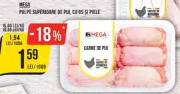 Mega Image MEGA Pulpe superioare de pui, cu os și piele Ofertă