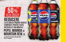 Mega Image PEPSI, MIRINDA Şi MOUNTAIN DEW Ofertă