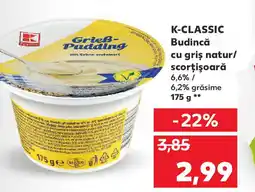 Kaufland K-CLASSIC Budincă cu gris natur/ scorţişoară Ofertă