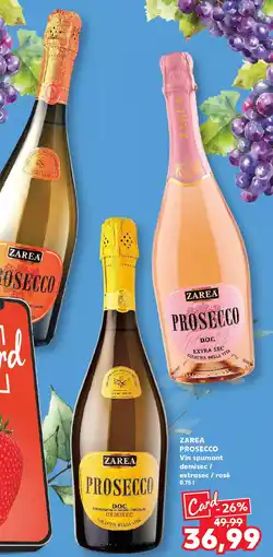 Kaufland ZAREA PROSECCO Vin spumant demisec / extrasec / rosé Ofertă