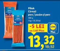 Lidl Pikok Cârnaţi porc/pasǎre şi porc Ofertă