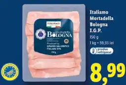 Lidl Italiamo Mortadella Bologna I.G.P. Ofertă