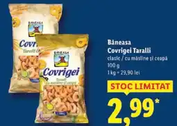 Lidl Băneasa Covrigei Taralli Ofertă