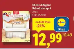 Lidl Chêne d'Argent Brânză de capră Ofertă