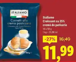 Lidl Italiamo Croissant cu 25% cremă de patiserie Ofertă