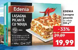 Kaufland EDENIA Lasagna picantă cu, nduja Ofertă