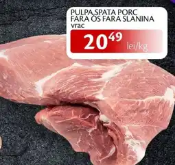 Unicarm Pulpa,spata porc fara os fara slanina vrac Ofertă