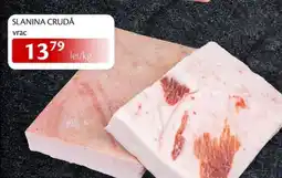 Unicarm Slanina crudă vrac Ofertă