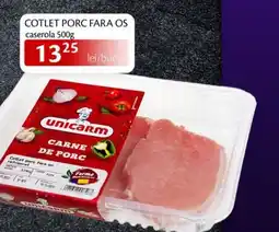 Unicarm Cotlet porc fara os caserola Ofertă